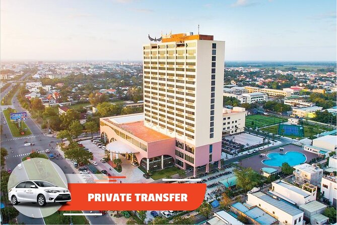 Private Transfer: Hoi An City Center to Tam Ky City Center - Key things I’d plan around